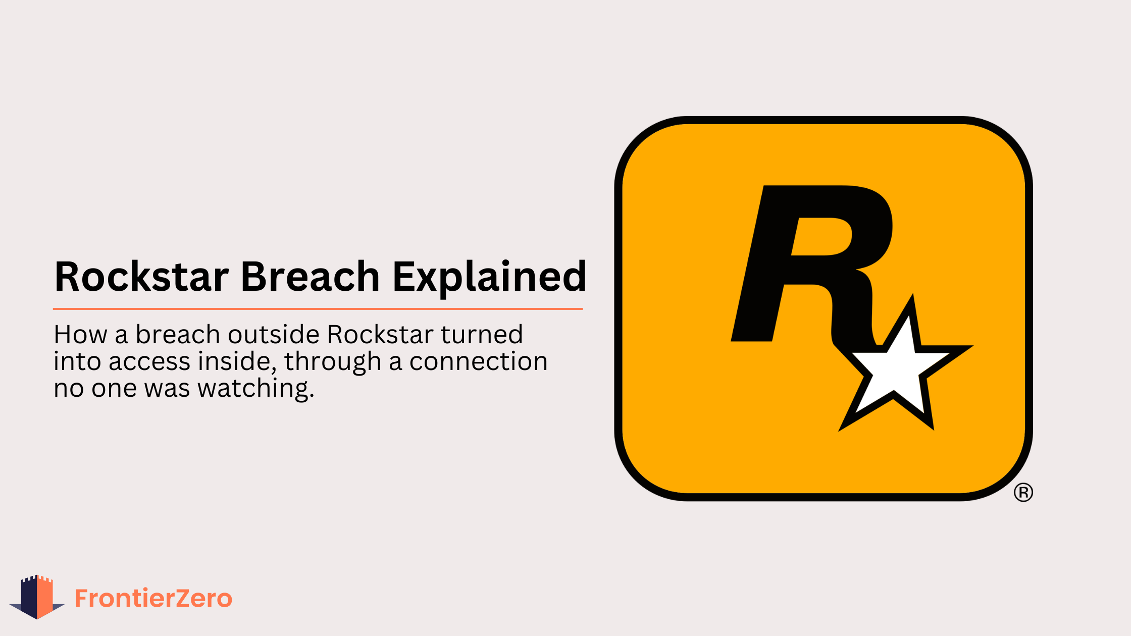Rockstar Breached Through a Vendor Connection