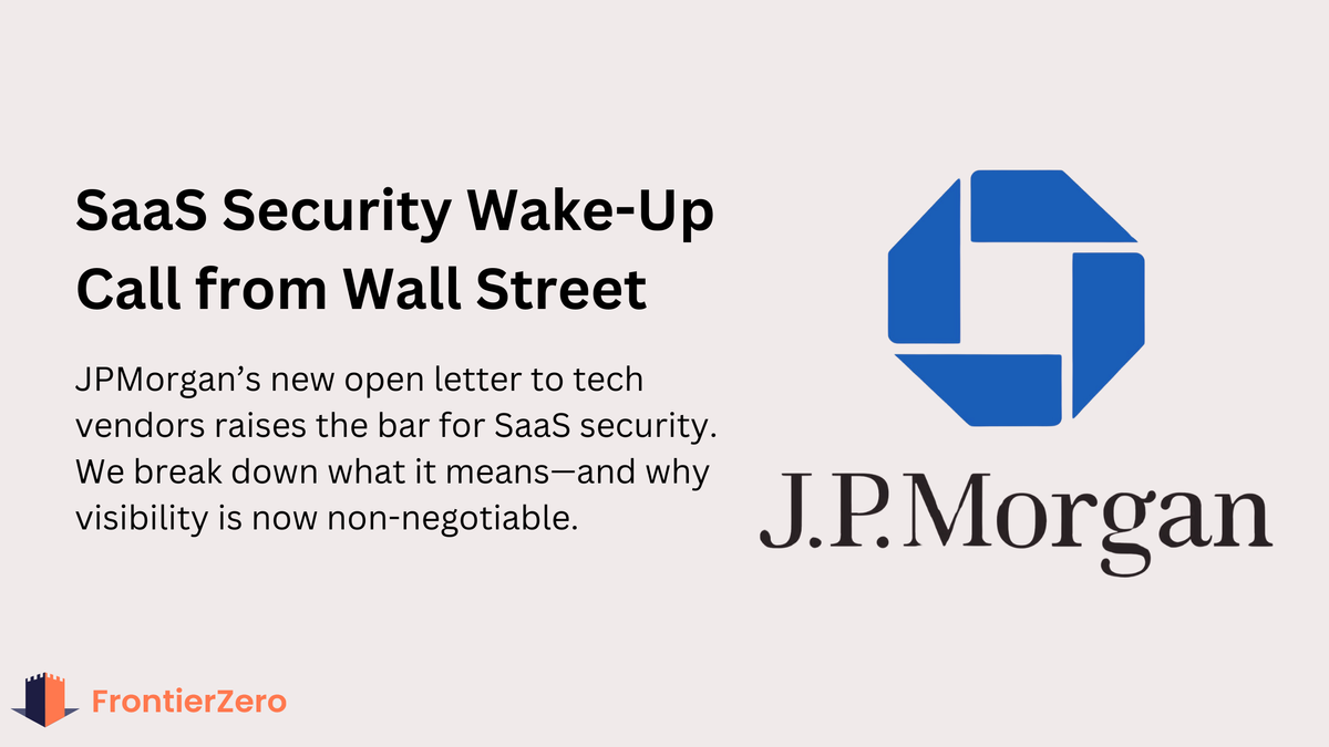 What SaaS Vendors Can Learn from the JPMorgan CISO's Open Letter