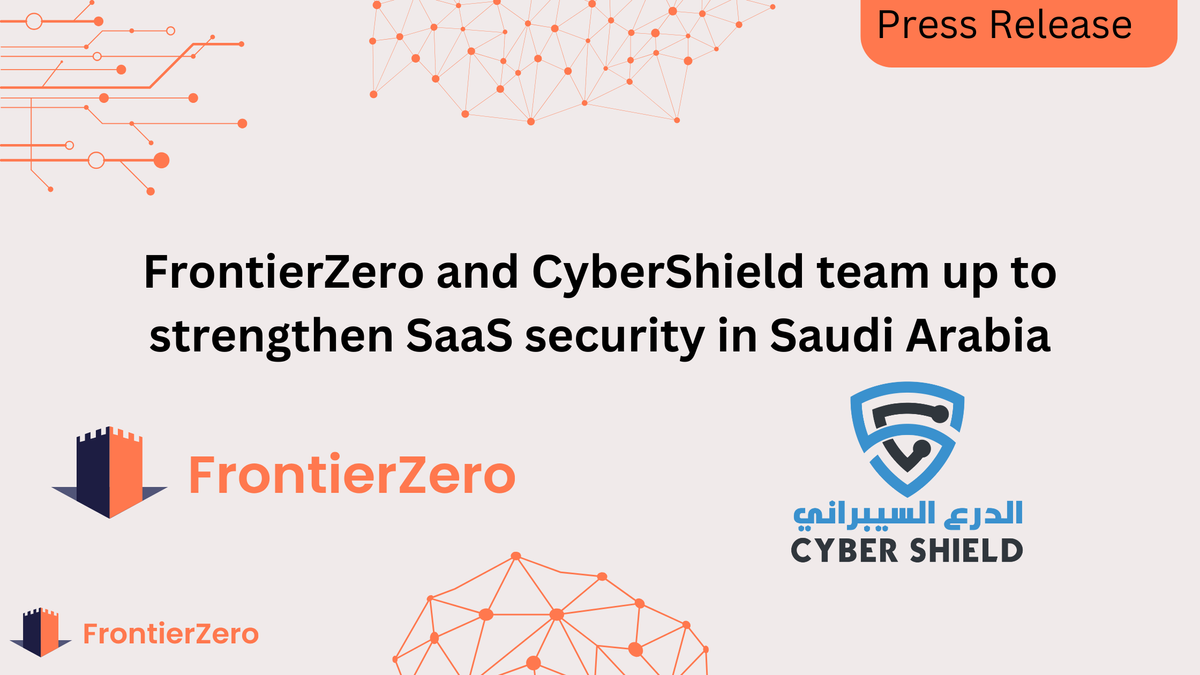 FrontierZero Signs Distribution Agreement with Cyber Shield to Expand SaaS & AI Security Across Saudi Arabia