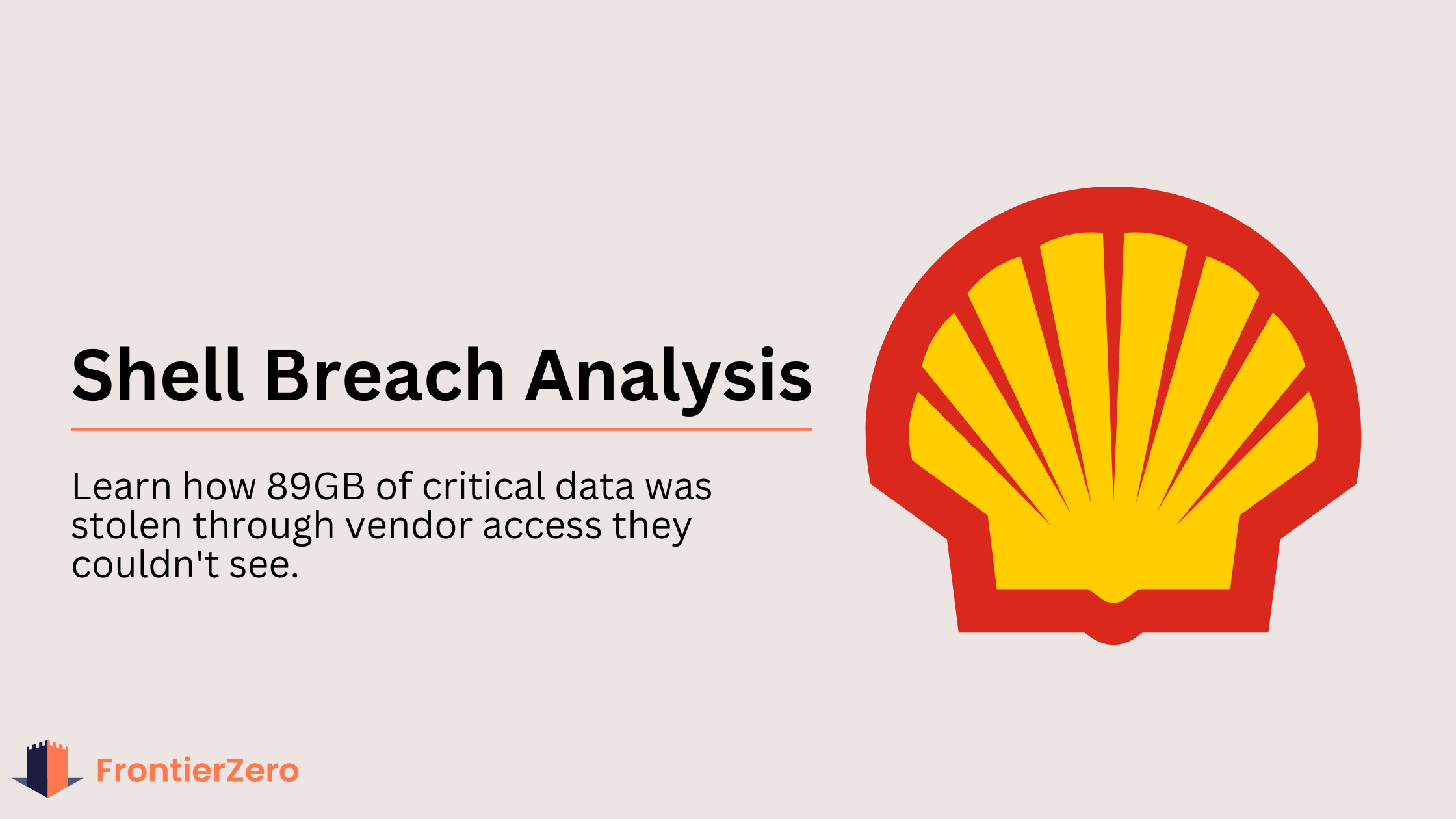 The Shell Breach Blueprint: Why Vendor Visibility Is Your Biggest Security Gap