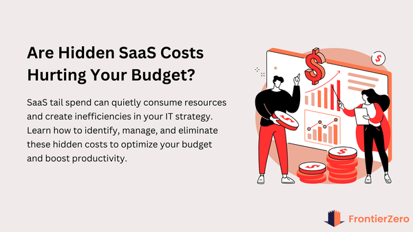 What is SaaS Tail Spend and Why IT Leaders Should Avoid It?