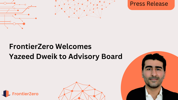 FrontierZero Appoints Regional Cybersecurity Leader Yazeed Dweik to Advisory Board